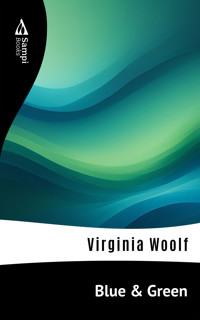 Blue & Green - Virginia Woolf - ebook
