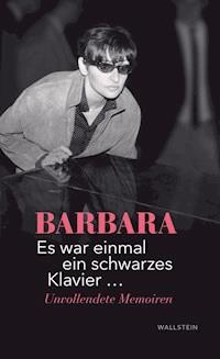 Es war einmal ein schwarzes Klavier … - Barbara - ebook