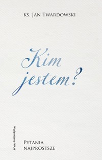 Kim jestem? - Twardowski Jan - książka