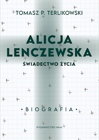 Alicja Lenczewska - Terlikowski Tomasz P. - książka