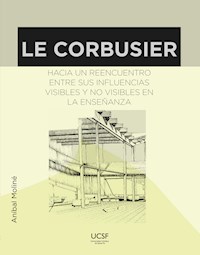 Le Corbusier - Aníbal Moliné - ebook