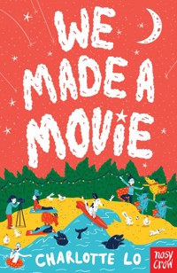 We Made A Movie - Charlotte Lo - ebook