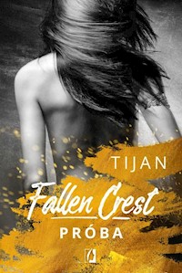 Fallen Crest Tom 4 Próba - Tijan Meyer - książka