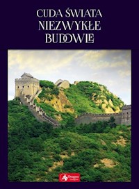 Cuda świata Niezwykłe budowle -  - książka