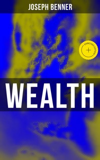 Wealth - Joseph Benner - ebook