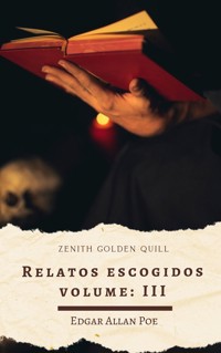 Relatos escogidos III - Edgar Allan Poe - ebook