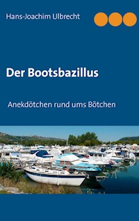 Der Bootsbazillus - Hans-Joachim Ulbrecht - ebook