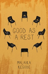 Good As A Rest - Malaika Kegode - ebook