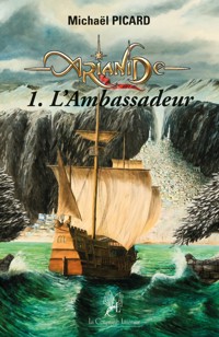 L’Arianide - Tome 1 - Michaël Picard - ebook