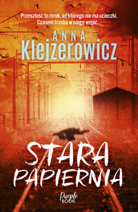 Stara papiernia - Anna Klejzerowicz - ebook + audiobook + książka