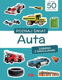 Poznaj świat Zabawa z naklejkami Auta -  - książka