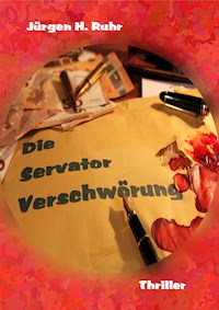 Die Servator Verschwörung - Jürgen Ruhr - ebook