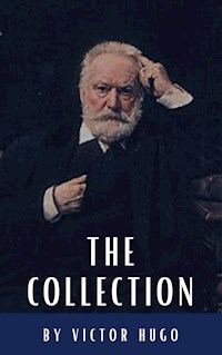 The Victor Hugo Collection - Victor Hugo - ebook