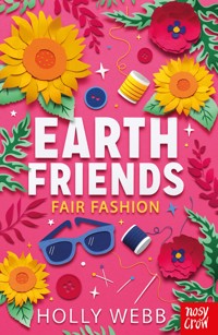 Earth Friends: Fair Fashion - Holly Webb - ebook
