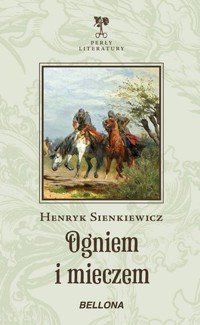 Ogniem i mieczem - Henryk Sienkiewicz - książka