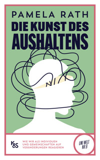 Die Kunst des Aushaltens - Pamela Rath - ebook