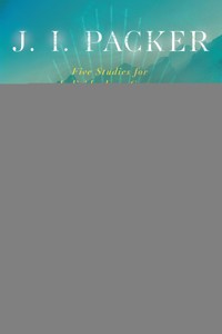 Knowing God Bible Study - J. I. Packer - ebook