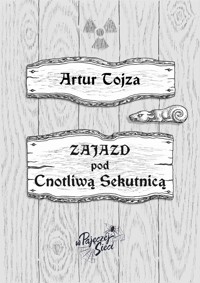 Zajazd pod Cnotliwą Sekutnicą - Artur Tojza - ebook + audiobook