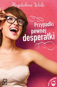 Przypadki pewnej desperatki - Magdalena Wala - książka