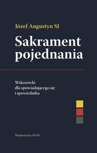 Sakrament pojednania - Józef Augustyn - książka