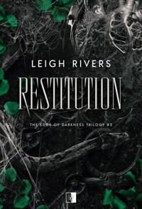 Restitution. The Edge of Darkness Trilogy. Tom 3 - Leigh Rivers - książka