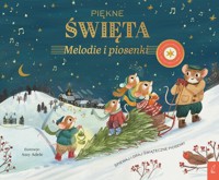 Muzykalne Myszy Piękne Święta Melodie i piosenki -  - książka