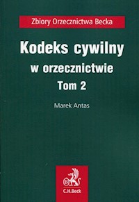 Kodeks cywilny w orzecznictwie Tom 2 - Marek Antas - książka