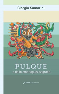 Pulque - Giorgio Samorini - ebook