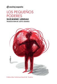 Los pequeños poderes - Suzanne Lebeau - ebook
