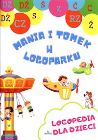 Logopedia dla dzieci Mania i Tomek w logoparku - Korbiel Małgorzata - książka