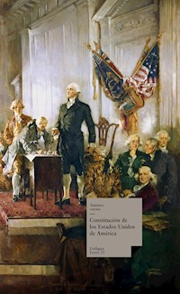 Constitución de los Estados Unidos de América - Varios autores - ebook
