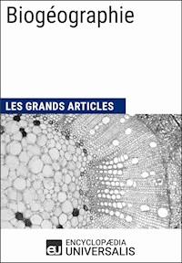 Biogéographie - Encyclopaedia Universalis - ebook