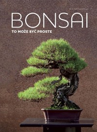 Bonsai to może być proste - Stahl Horst, Ruger Helmut - książka