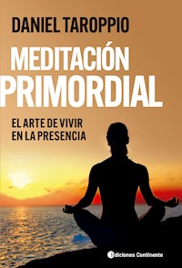 Meditación primordial - Daniel Taroppio - ebook