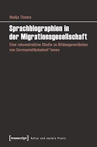 Sprachbiographien in der Migrationsgesellschaft - Nadja Thoma - ebook