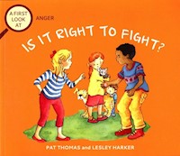 A First Look At Anger Is it right to fight? - Thomas Pat - książka