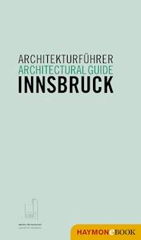 Architekturführer Innsbruck / Architectural guide Innsbruck -  - ebook