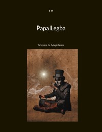 Papa Legba - S H - ebook