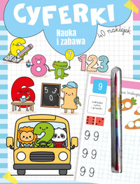 Nauka i zabawa. Cyferki - zbiorowa praca - książka