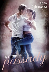 W rytmie passady - Anna Dąbrowska - ebook + książka