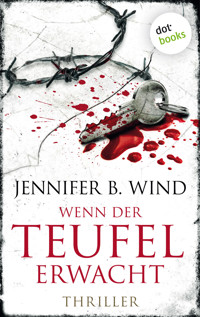 Wenn der Teufel erwacht - Ein Fall für Jutta Stern und Tom Neumann 2 - Jennifer B. Wind - ebook