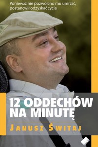 12 oddechów na minutę - Świtaj Janusz - ebook