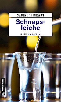 Schnapsleiche - Sabine Trinkaus - ebook