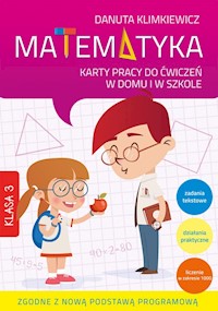 Matematyka 3 Karty pracy do ćwiczeń w domu i w szkole - Klimkiewicz Danuta - książka