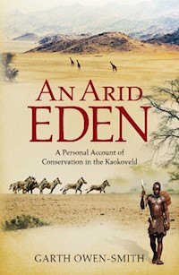 An Arid Eden - Garth Owen-Smith - ebook