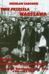 Tędy przeszła Warszawa. Epilog Powstania Warszawskiego: Pruszków Durchgangslager 121 6 VIII-10 X 1944 - Zdzisław Zaborski - ebook