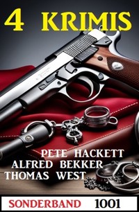 4 Krimis Sonderband 1001 - Alfred Bekker - ebook