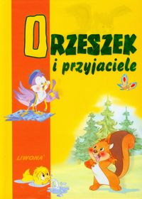 Orzeszek i przyjaciele -  - książka