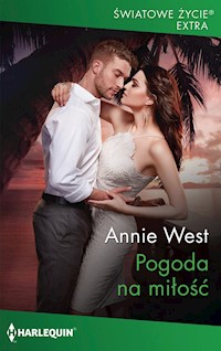 Pogoda na miłość (Światowe Życie Ekstra) - Annie West - ebook