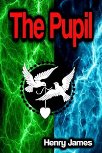 The Pupil - Henry James - ebook